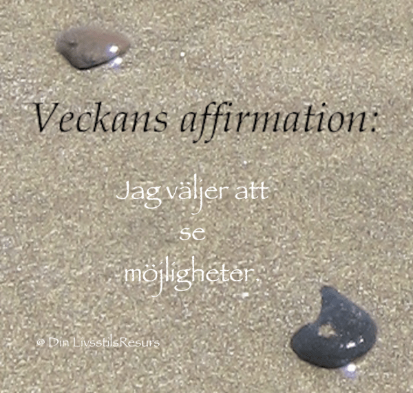 Veckans affirmation (26a)