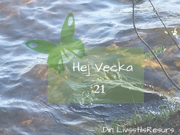 Bild med text. Hav, fjäril. Hej vecka 21